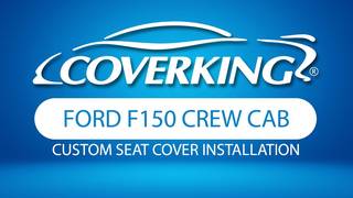 How to Install 2015-2018 Ford F150 Crew Cab Custom Seat Covers | COVERKING®